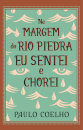 Na Margem do Rio Piedra Eu Sentei e Chorei