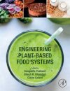 Engineering Plant-Based Food Systems