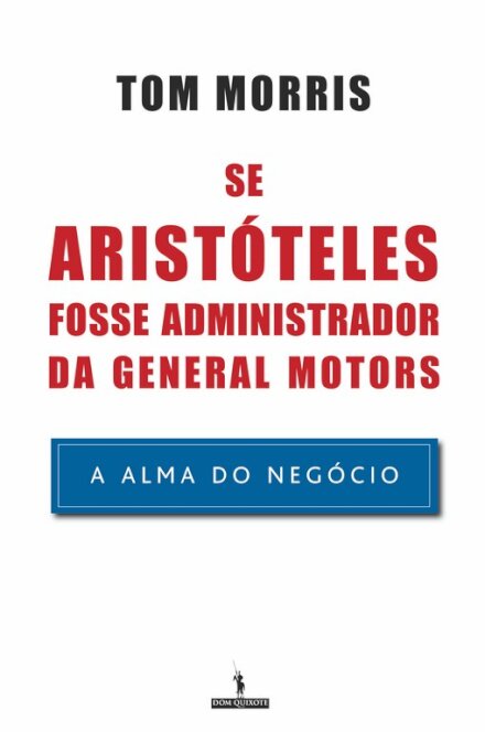 Se Aristóteles Fosse Administrador