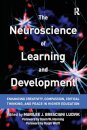 The Neuroscience of Learning and Development