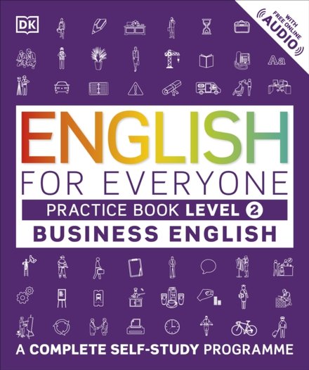 English For Everyone Business English Level 2 Practice Book