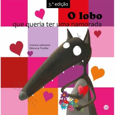 O Lobo Que Queria Ter Uma Namorada
