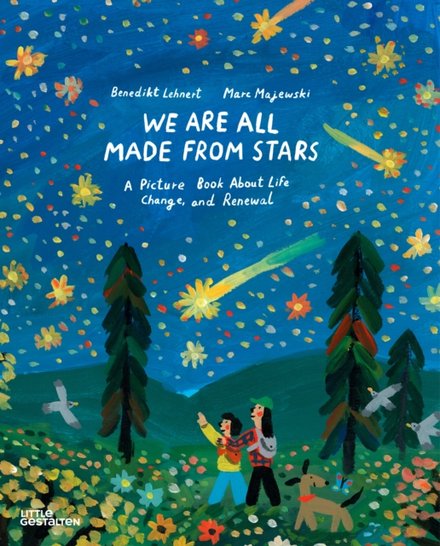 We're All Made from Stars
