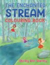 The Enchanted Stream Colouring Book
