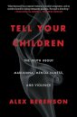 Tell Your Children
