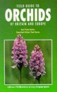 Field Guide to Orchids of Britain