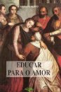 Educar para o Amor