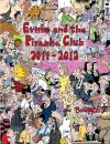 Ernie and the Piranha Club 2011-2012