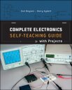 Complete Electronics Self-Teaching Guide with Projects