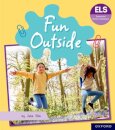 Essential Letters and Sounds: Essential Phonic Readers: Oxford Reading Level 5: Fun Outside