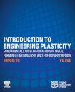 Introduction to Engineering Plasticity