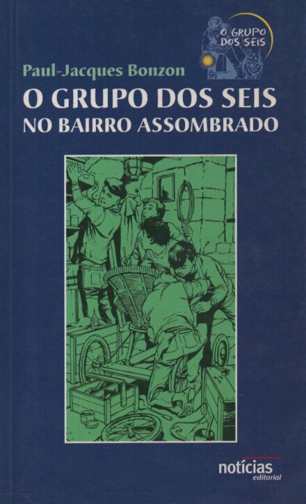 Grupo dos seis no Bairro Assombrado