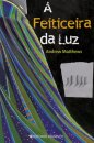 A Feiticeira Da Luz