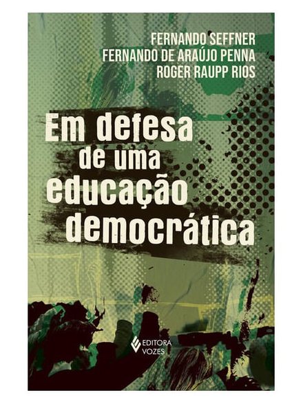Em Defesa De Uma Educação Democrática
