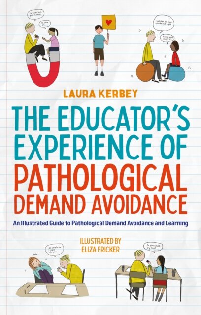 The Educator’s Experience of Pathological Demand Avoidance