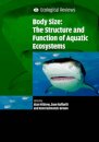 Body Size: The Structure and Function of Aquatic Ecosystems