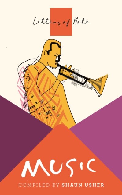 Letters Of Note: Music