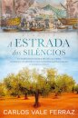 A Estrada dos Silêncios