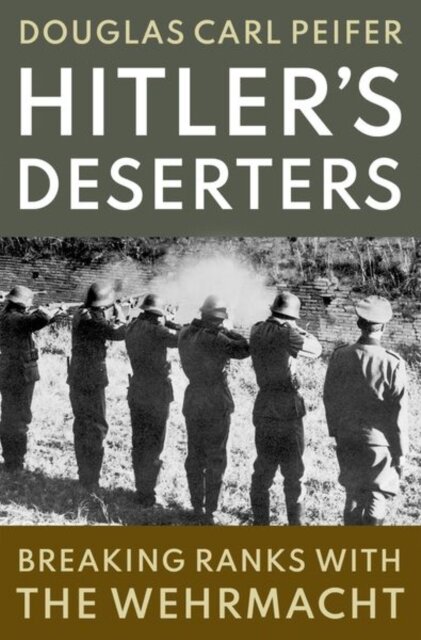 Hitler'S Deserters