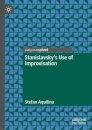 Stanislavsky’s Use of Improvisation