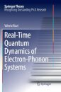 Real-Time Quantum Dynamics of Electron–Phonon Systems