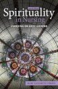 Spirituality in Nursing: Standing on Holy Ground