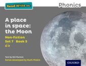 Read Write Inc. Phonics: A Place in Space: The Moon (Grey Set 7 Non-fiction 5)