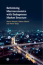 Rethinking Macroeconomics with Endogenous Market Structure