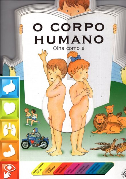 O Corpo Humano-Olha Como É