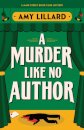 A Murder Like No Author