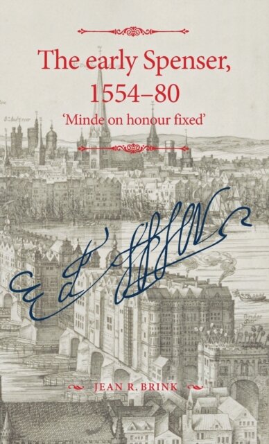 The Early Spenser, 1554–80