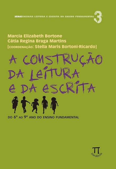 A Construção Da Leitura E Da Escrita