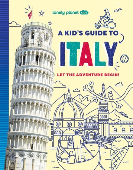 A Kid'S Guide To Italy 1