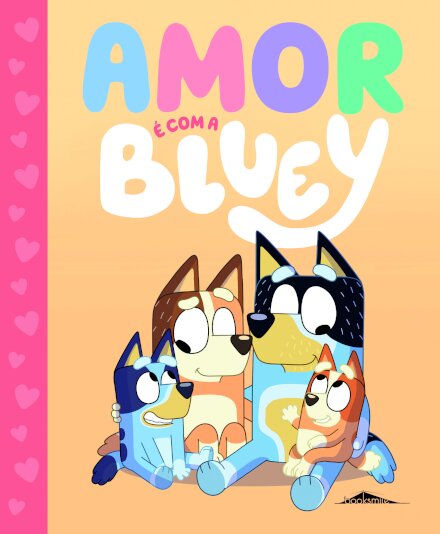 Bluey: Amor é com a Bluey