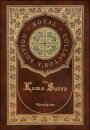 The Kama Sutra (Royal Collector's Edition) (Annotated) (Case Laminate Hardcover with Jacket)