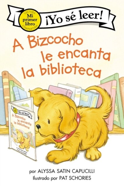 A Bizcocho le encanta la biblioteca / Biscuit Loves the Library