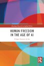 Human Freedom in the Age of AI