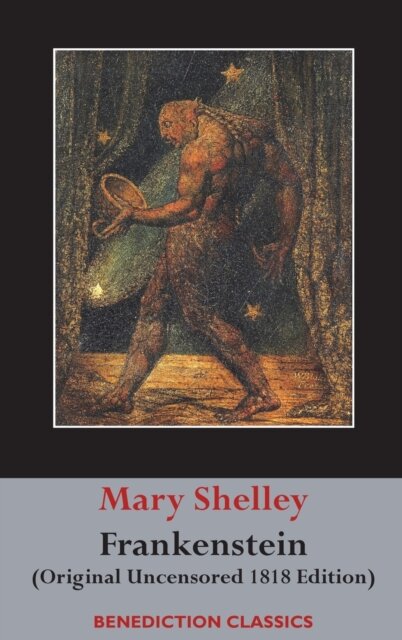 Frankenstein; or, The Modern Prometheus
