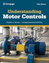 Understanding Motor Controls, Cengage International Edition