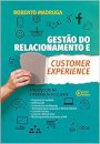 Gestão Do Relacionamento E Customer Experience