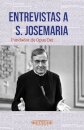 Entrevistas A S. Josemaria