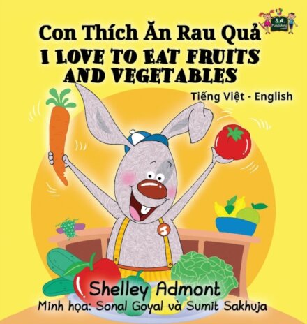 I Love to Eat Fruits and Vegetables
