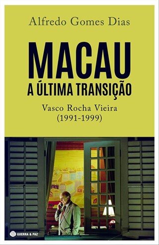 Macau: A Última Transição