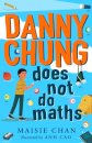 Danny Chung Does Not Do Maths