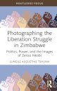 Photographing the Liberation Struggle in Zimbabwe