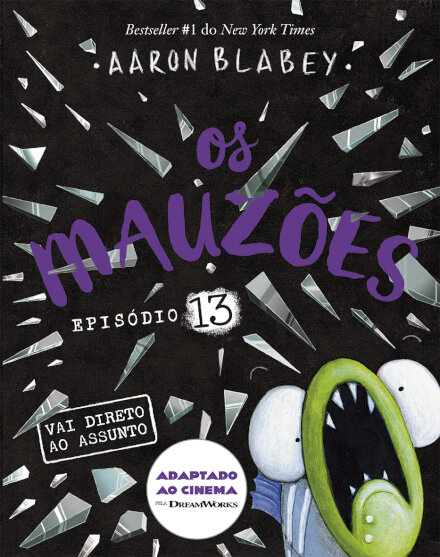 Os Mauzões - Episódio 13 Vai direto ao assunto