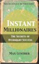 Instant Millionaires