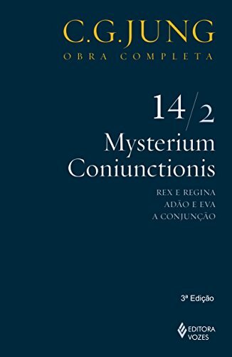 Jung V.14/2 Mysterium Coniunctionis: Rex E Regina; Adão Eva