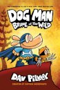Dog Man 6: Dog Man 6: Brawl Of The Wild Pb