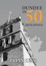Dundee in 50 Buildings